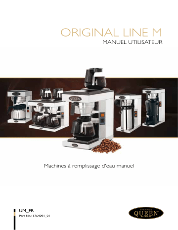 Coffee Queen ORIGINAL LINE M Manuel utilisateur | Fixfr