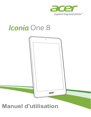 Iconia One 8 B1-850 | Mode d'emploi | Acer Iconia B1-850 Manuel utilisateur | Fixfr