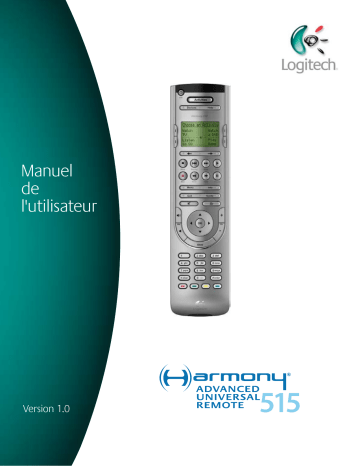 Manuel du propriétaire | Logitech TAÂ©LAÂ©COMMANDE HARMONY 515 Manuel utilisateur | Fixfr