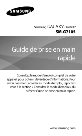 Galaxy Grand 2 | Samsung SM-G7105 Guide de démarrage rapide | Fixfr