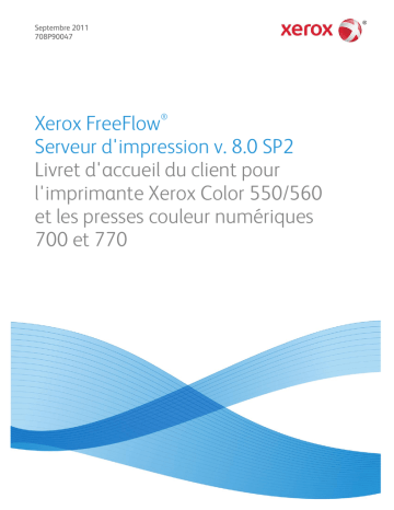 700i/700 | Color 550/560/570 | Xerox 770 Digital Color Press Mode d'emploi | Fixfr