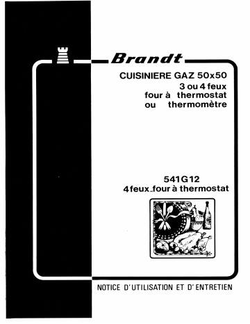 Manuel du propriétaire | Brandt 541G12 Manuel utilisateur | Fixfr