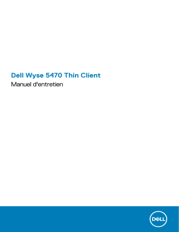 Dell Wyse 5470 Manuel utilisateur | Fixfr