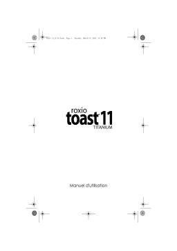 Roxio Toast 11 Titanium Manuel utilisateur