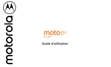 Motorola MOTO E5 Play Mode d'emploi | Fixfr