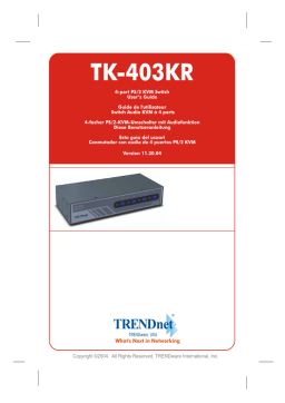 Trendnet TK-403KR 4-Port PS/2 Rack Mount KVM Switch Kit Manuel utilisateur