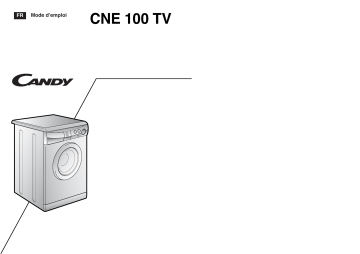 Manuel du propriétaire | Candy CNE 100 TV Manuel utilisateur | Fixfr
