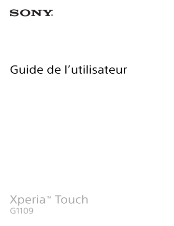 G1109 | Sony Xperia Touch Mode d'emploi | Fixfr
