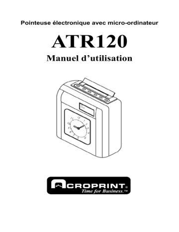 Manuel du propriétaire | Acroprint ATR120 Manuel utilisateur | Fixfr