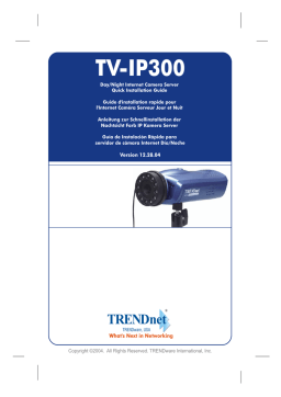 Trendnet TV-IP300 Advanced Day/Night Network Camera Server Manuel utilisateur