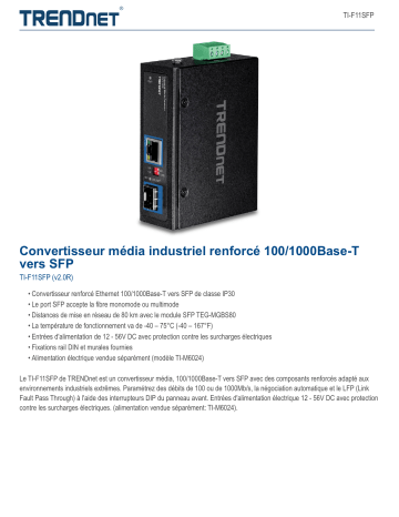 Trendnet TI-F11SFP Hardened Industrial 100/1000Base-T to SFP Media Converter Fiche technique | Fixfr