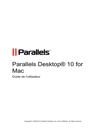 Mode d'emploi | Parallels Desktop 10 Manuel utilisateur | Fixfr