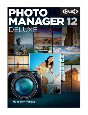 MAGIX Photo Manager 12 Deluxe Mode d'emploi | Fixfr