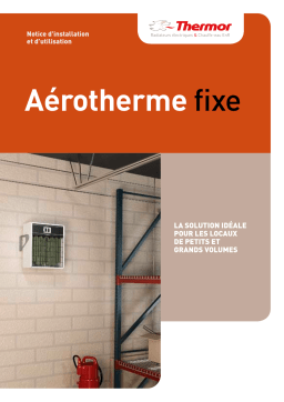 THERMOR AEROTHERME FIXE Manuel utilisateur