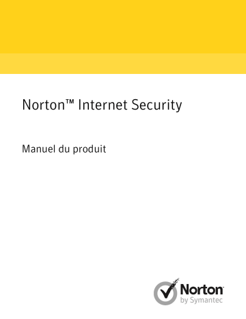 Symantec Norton Internet Security 2017 Manuel utilisateur | Fixfr