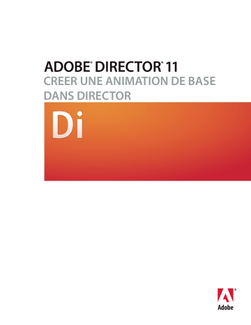 Manuel du propriétaire | Adobe Director 11 Manuel utilisateur | Fixfr