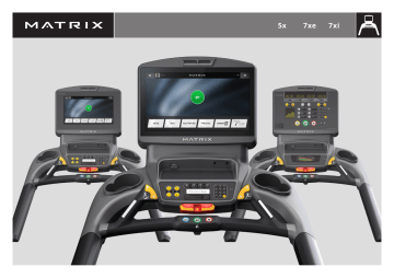 T7xi | T7xe | Manuel du propriétaire | Matrix T5x Treadmill Manuel utilisateur | Fixfr