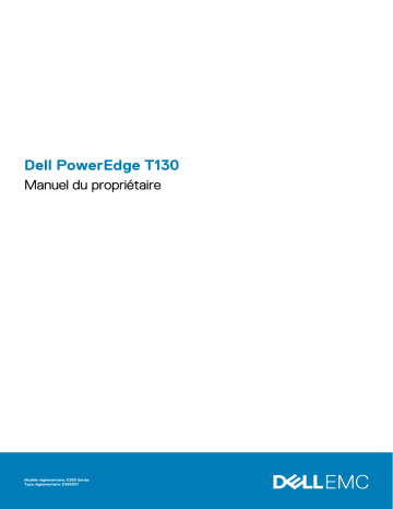 Dell PowerEdge T130 server Manuel du propriétaire | Fixfr