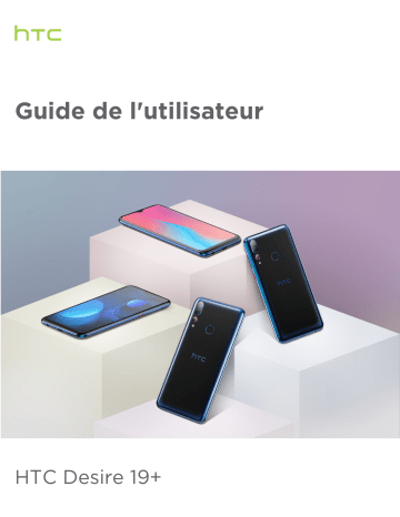 Mode d'emploi | HTC Desire 19+ Manuel utilisateur | Fixfr