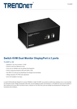 Trendnet TK-240DP 2-Port Dual Monitor DisplayPort KVM Switch Fiche technique