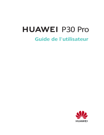 Manuel du propriétaire | Huawei P30 Manuel utilisateur | Fixfr