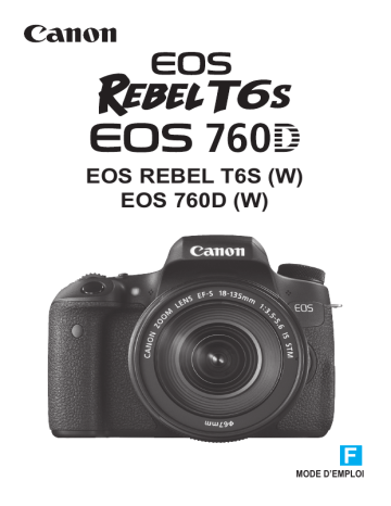 Canon EOS Rebel T6s Mode d'emploi | Fixfr