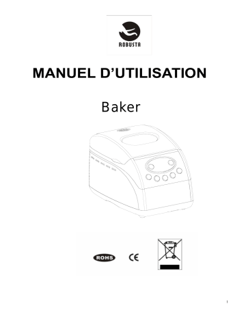 Manuel du propriétaire | ROBUSTA BAKER Manuel utilisateur | Fixfr