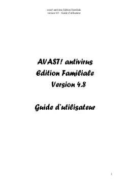 Avast Antivirus 4.8 Edition familiale Manuel utilisateur