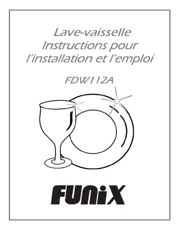 Manuel du propriétaire | Funix FDW112A Lave-vaisselle Manuel utilisateur | Fixfr