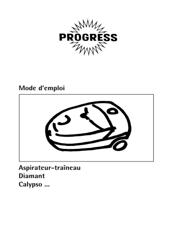 Manuel du propriétaire | Progress CALYPSO 1400 Manuel utilisateur | Fixfr