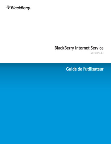 Manuel du propriétaire | Blackberry INTERNET SERVICE Manuel utilisateur | Fixfr