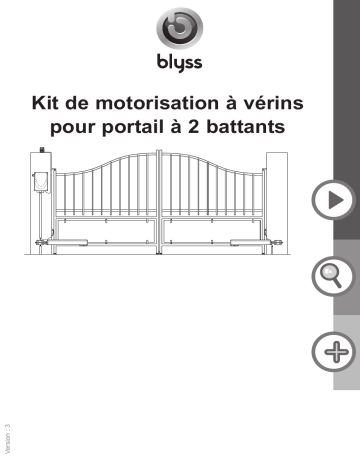 Blyss Liveez Motorisation de portail à vérins BLYSS - 2 battants Mode d'emploi | Fixfr