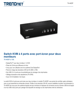 Trendnet RB-TK-440DP 4-Port Dual Monitor DisplayPort KVM Switch Fiche technique