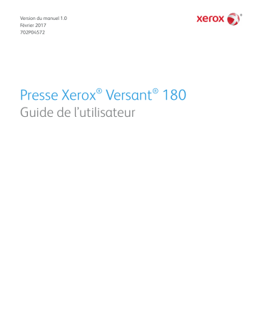 Xerox Versant 180 Press Mode d'emploi | Fixfr