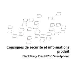Blackberry 8230 Manuel utilisateur