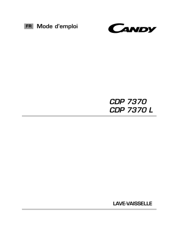 Manuel du propriétaire | Candy CDP 7370 L Manuel utilisateur | Fixfr