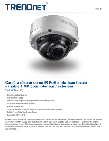 Trendnet TV-IP345PI Indoor / Outdoor 4 MP Varifocal PoE IR Dome Network Camera Fiche technique | Fixfr