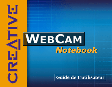 Manuel du propriétaire | Creative Webcam Notebook Manuel utilisateur | Fixfr