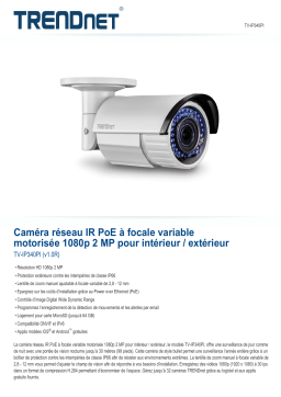 Trendnet TV-IP340PI Indoor / Outdoor 2 MP 1080p Varifocal PoE IR Network Camera Fiche technique