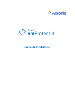 ACRONIS vmProtect 8 Manuel utilisateur