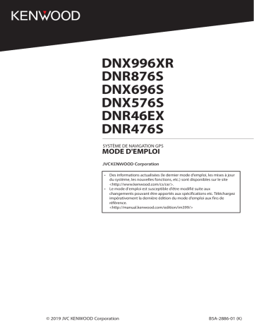 DNX 696 S | DNX 996 XR | DNX 576 S | DNR 476 S | DNR 46 EX | Kenwood DNR 876 S Mode d'emploi | Fixfr