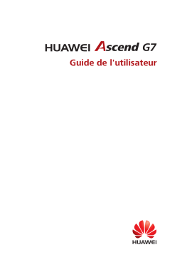 Huawei Ascend G7 Manuel utilisateur