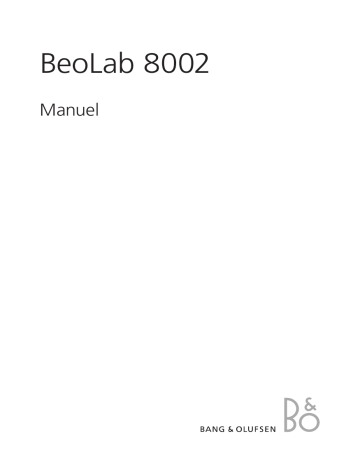 Manuel du propriétaire | Bang & Olufsen BEOLAB8002 Manuel utilisateur | Fixfr
