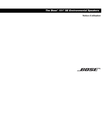 Manuel du propriétaire | Bose ENCEINTES EXTERIEURES 151 SE Manuel utilisateur | Fixfr