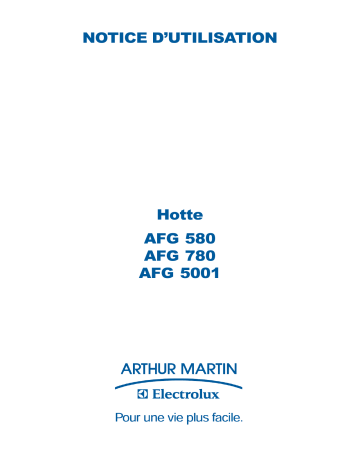 Manuel du propriétaire | ARTHUR MARTIN AFG 580 Manuel utilisateur | Fixfr