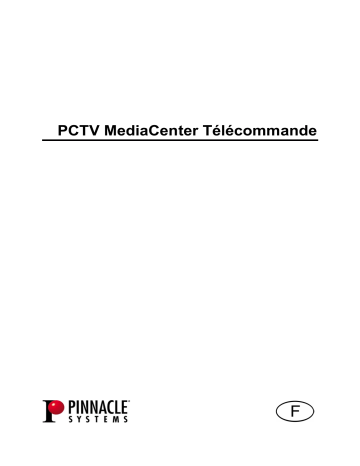 Manuel du propriétaire | Pinnacle PCTV MEDIACENTER REMOTE Manuel utilisateur | Fixfr