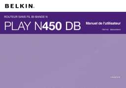 Belkin PLAY N450 DB Manuel utilisateur