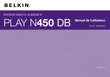 Manuel du propriétaire | Belkin PLAY N450 DB Manuel utilisateur | Fixfr