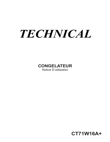 Manuel du propriétaire | Technical CT71W16A+ Congélateur Manuel utilisateur | Fixfr