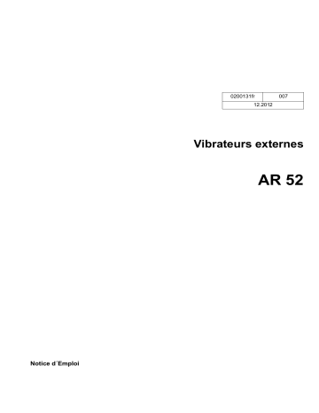 AR 52/6/055 | AR 52/9/042 | AR 52/3/230 KK Vario | AR 52/7,2/046 | AR 52/3/400 | AR 52/3/230 | AR 52/4,5/042 | AR 52/6/042 | AR 52/3,6/240 | AR 52/6/048 | AR 52/3,6/230 | AR 52/3/200 | AR 52/3,6/480 | Wacker Neuson AR 52/6/250 Concrete compaction in prefabricated concrete factory Manuel utilisateur | Fixfr